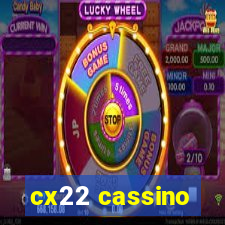 cx22 cassino